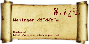 Weninger Ádám névjegykártya